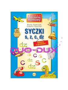 Syczki-zabawa z głoskami s,z,c,dz