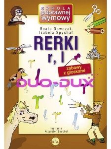 Rerki - zabawa z głoskami r, l