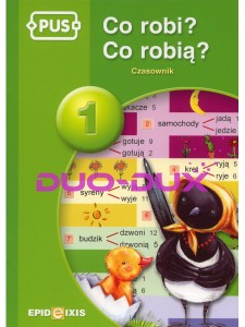 PUS. Co robi? Co robią?Czasownik 1