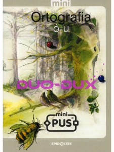 PUS. Ortografia ó-u