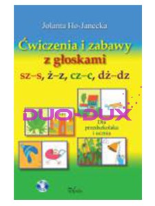 Ćwiczenia i zabawy z głoskami sz–s, ż–z, cz–c, dż–dz
