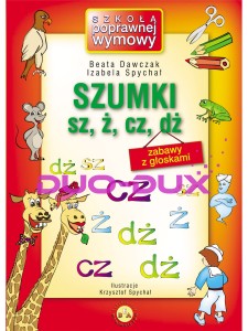 Szumki - zabawa z głoskami sz,ż,cz,dż