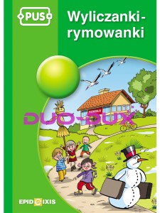PUS. Wyliczanki, rymowanki