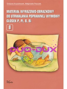 Materiał wyrazowo-obrazkowy do utrwalania poprawnej wymowy głosek p, pi, b, bi