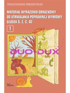 Materiał wyrazowo-obrazkowy do utrwalania poprawnej wymowy głosek ś, ź, ć, dź