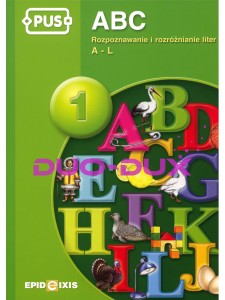 PUS. ABC Rozpoznawanie i rozróżnianie liter A-L