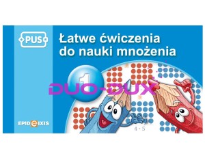 PUS. Łatwe ćwiczenia do nauki mnożenia 1. Mnożenie i dzielenie w zakresie 30.