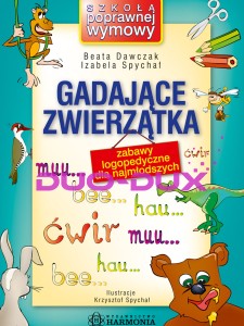Szkoła poprawnej wymowy -gadające zwierzątka